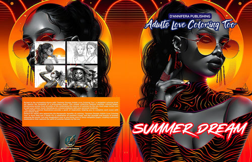 Adults Love Coloring Too Summer Dream Coloring Book by D'Sare featuring vibrant, melanated artwork for relaxation and creativity.